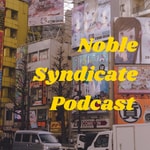 Logo of the podcast Noble Syndicate Podcast Podcast Noble Syndicate Podcast