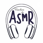 Logo of the podcast Noches de ASMR Podcast Noches de ASMR
