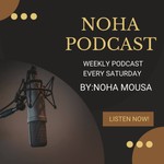 Logo of the podcast Noha Podcast|نهى بودكاست Podcast Noha Podcast|نهى بودكاست