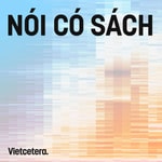 Logo of the podcast Nói Có Sách Podcast Nói Có Sách