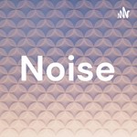 Logo of the podcast Noise Podcast Noise