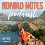 Logo of the podcast Nomad Notes - Leben ohne Rückflugticket Podcast Nomad Notes - Leben ohne Rückflugticket