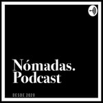 Logo of the podcast Nómadas Podcast Podcast Nómadas Podcast