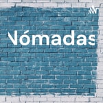 Podcast Nómadas 