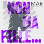 Logo of the podcast Non ma fille, vous n’irez pas danser ! Podcast Non ma fille, vous n’irez pas danser !