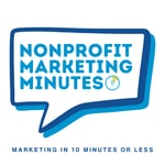 Logo of the podcast Nonprofit Marketing Minutes Podcast Nonprofit Marketing Minutes