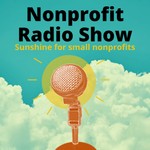 Logo of the podcast Nonprofit Radio Show Podcast Nonprofit Radio Show