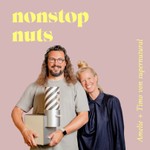 Logo of the podcast Nonstop Nuts - der supernutural Podcast über Unternehmertum, Innovation und Food Tech Podcast Nonstop Nuts - der supernutural Podcast über Unternehmertum, Innovation und Food Tech