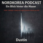 Logo of the podcast Nordkorea â Ein Blick hinter die Mauer Podcast Nordkorea â Ein Blick hinter die Mauer