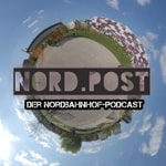 Logo of the podcast Nord.Post - Der Podcast am Nordbahnhof Podcast Nord.Post - Der Podcast am Nordbahnhof