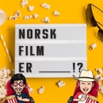 Norsk film er ____!? Norsk film er ____!?