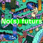 Logo of the podcast No(s) futurs Podcast No(s) futurs