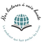 Logo of the podcast Nos lectures à voix haute Podcast Nos lectures à voix haute