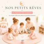Logo of the podcast Nos Petits Rêves Podcast Nos Petits Rêves