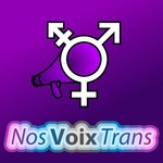 Nos Voix Trans Podcast Nos Voix Trans