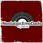 Logo of the podcast NostalgicEmoDads Podcast NostalgicEmoDads