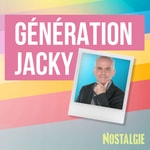 Logo of the podcast Nostalgie Génération Jacky Podcast Nostalgie Génération Jacky