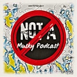 Logo of the podcast Not A Musky Podcast Podcast Not A Musky Podcast