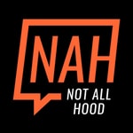 Logo of the podcast Not All Hood (NAH) with Malcolm-Jamal Warner & Candace Kelley Logo of the podcast Not All Hood (NAH) with Malcolm-Jamal Warner & Candace Kelley