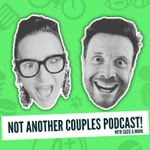 Logo of the podcast Not Another Couples Podcast Podcast Not Another Couples Podcast