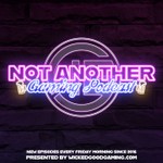Not Another Gaming Podcast Podcast Not Another Gaming Podcast