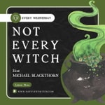 Logo of the podcast Not Every Witch Podcast Not Every Witch