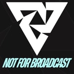 Logo of the podcast Not For Broadcast w/Cap & SVG Podcast Not For Broadcast w/Cap & SVG