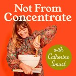 Logo of the podcast Not From Concentrate Podcast Not From Concentrate
