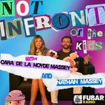 Logo of the podcast Not In Front of the Kids Podcast Not In Front of the Kids