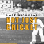 Logo of the podcast Not Just Cricket with Mark Nicholas Podcast Not Just Cricket with Mark Nicholas