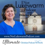 Logo of the podcast Not Lukewarm Podcast with Deanna Bartalini Podcast Not Lukewarm Podcast with Deanna Bartalini