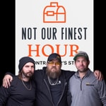 Not Our Finest Hour Not Our Finest Hour