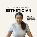 Logo of the podcast Not Your Average Esthetician Podcast Not Your Average Esthetician