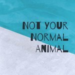 Logo of the podcast Not Your Normal Animal Podcast Not Your Normal Animal