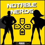 Notable Nerds - A ProNerd Report Interview Show