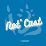 Logo of the podcast Not'Cast Podcast Not'Cast