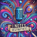 Logo of the podcast 🎙🌀Notes Déstructurées✍️🖤 Podcast 🎙🌀Notes Déstructurées✍️🖤
