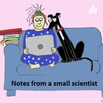 Logo of the podcast Notes from a small scientist Podcast Notes from a small scientist