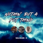 Logo of the podcast Nothin' But A FUT Thing (NBAFT) Podcast Nothin' But A FUT Thing (NBAFT)