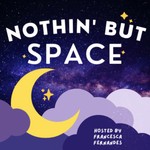 Podcast Nothin' but Space