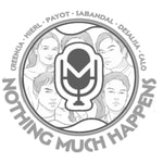 Logo of the podcast Nothing Much Happens Podcast Nothing Much Happens