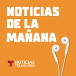 Logo of the podcast Noticias de la mañana Logo of the podcast Noticias de la mañana