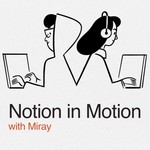 Notion in Motion Podcast Notion in Motion