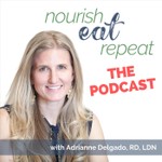 Podcast Nourish, Eat, Repeat