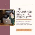 Nourished Brain Podcast Podcast Nourished Brain Podcast