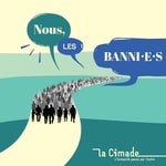Logo of the podcast Nous, les banni·e·s Podcast Nous, les banni·e·s