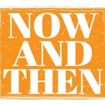 Logo of the podcast Now and Then Podcast Now and Then