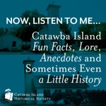 Logo of the podcast Now, Listen to Me... Catawba Island Fun Facts, Lore, Anecdotes and Sometimes Even a Little History Podcast Now, Listen to Me... Catawba Island Fun Facts, Lore, Anecdotes and Sometimes Even a Little History