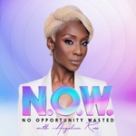 Logo of the podcast NOW - No Opportunity Wasted with Angelica Ross Podcast NOW - No Opportunity Wasted with Angelica Ross