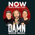 Logo of the podcast Now That's What I Call DAMN Good Music Podcast Now That's What I Call DAMN Good Music